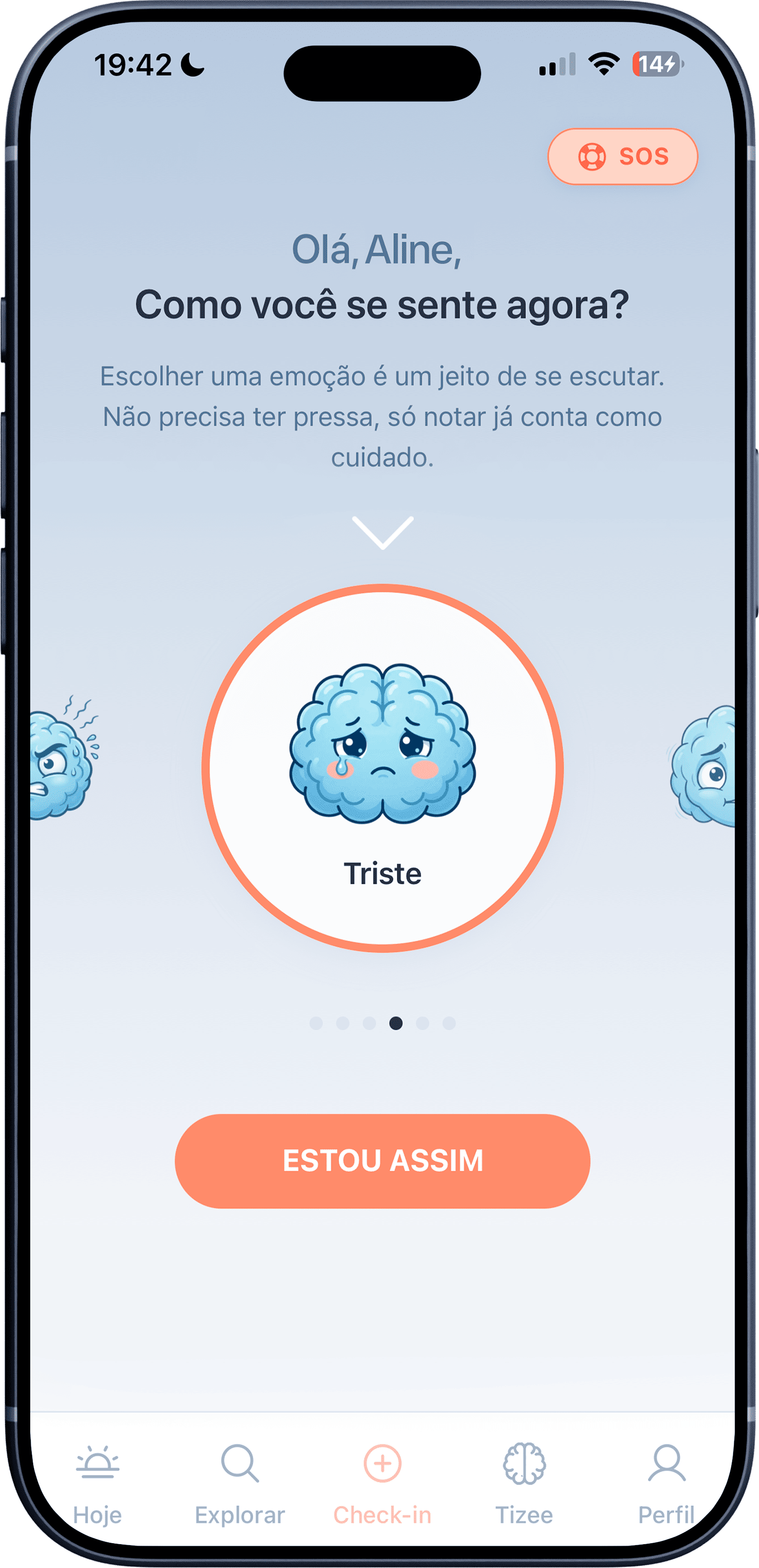Tela como você está se sentindo